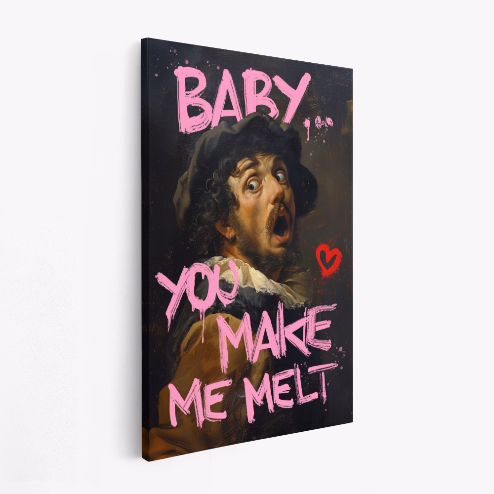 Lærred - Baby You Make Me Melt